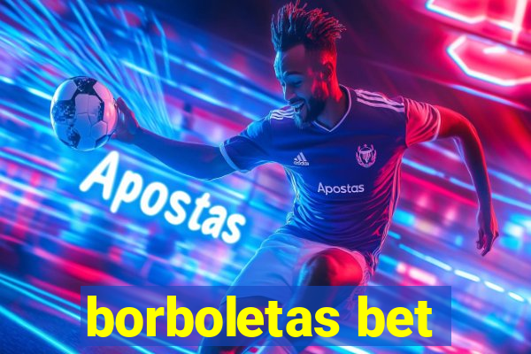 borboletas bet